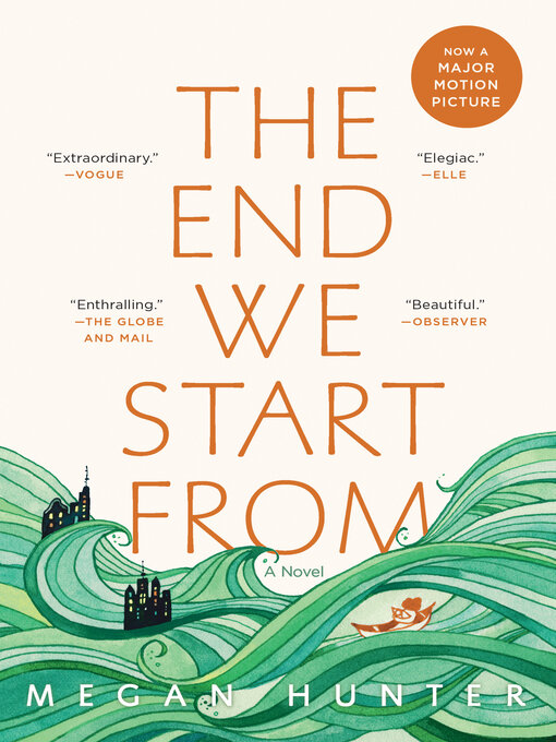 Title details for The End We Start From by Megan Hunter - Available